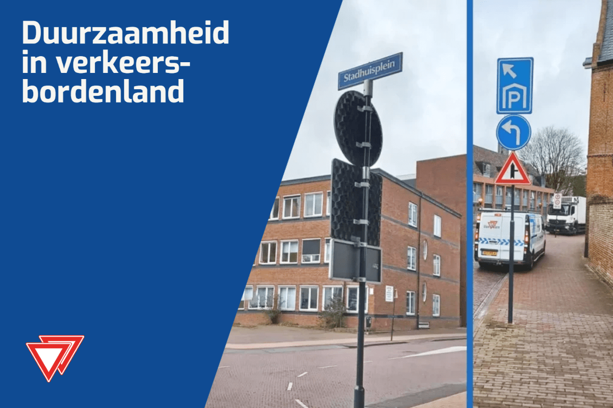 Duurzaamheid in verkeersbordenland